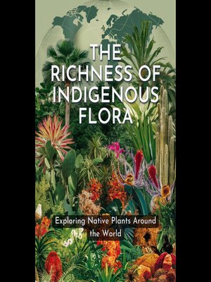 cover image of The Richness of Indigenous Flora